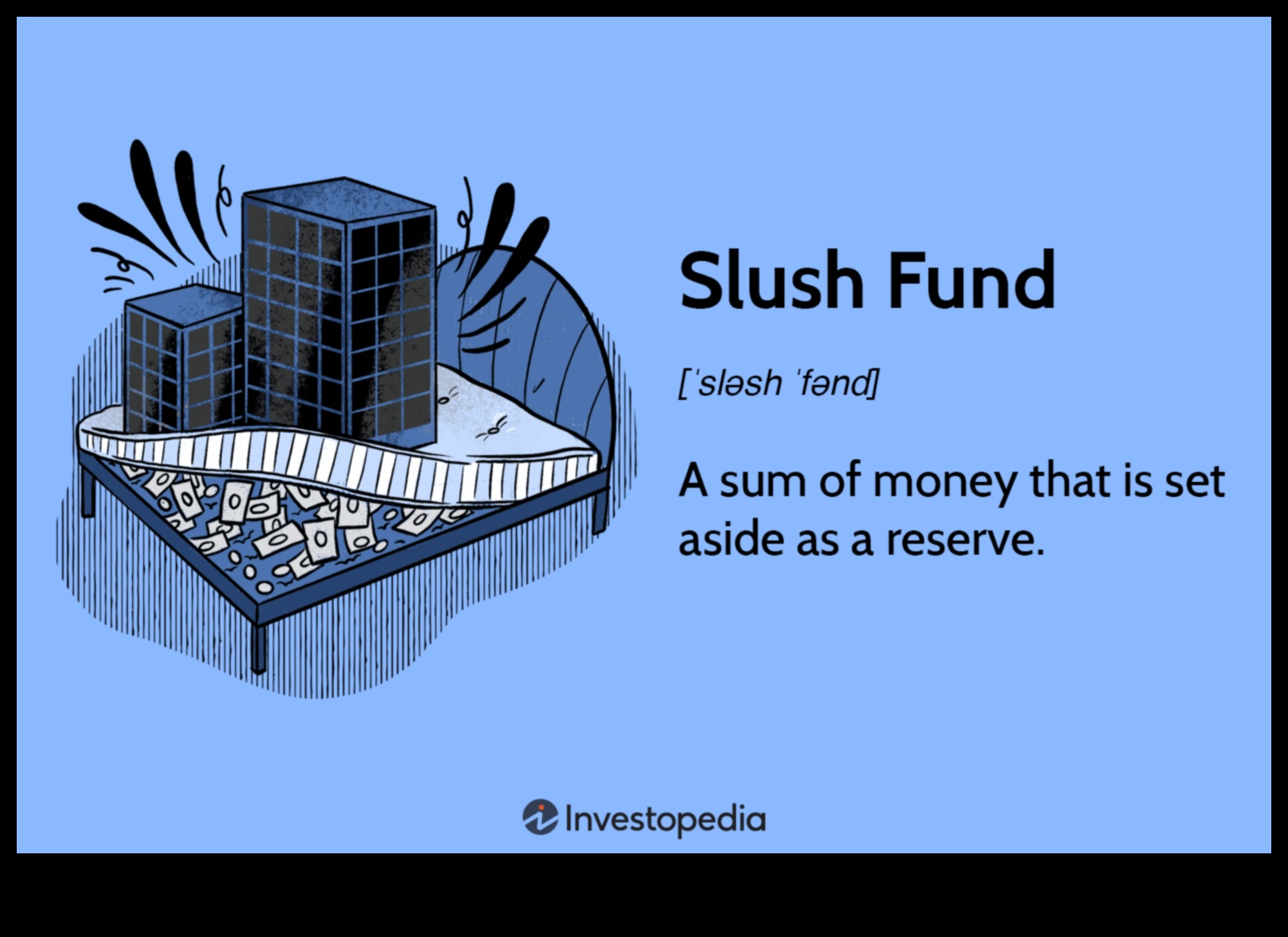 What is a slush fund 1