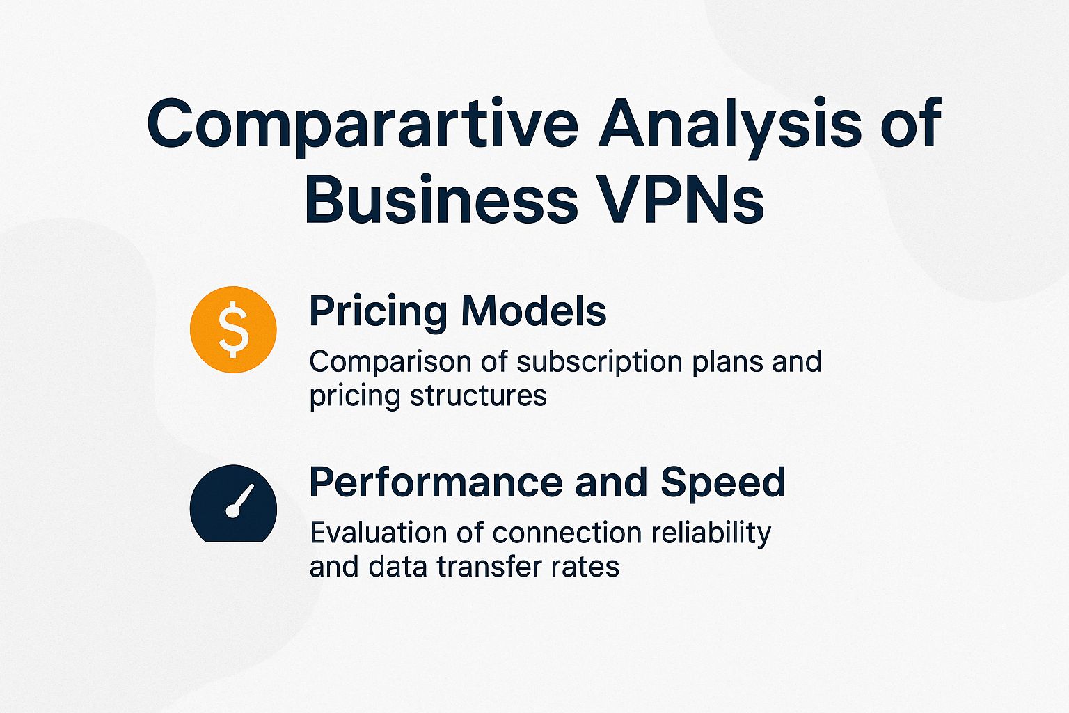 Comparative Analysis of Business VPNs