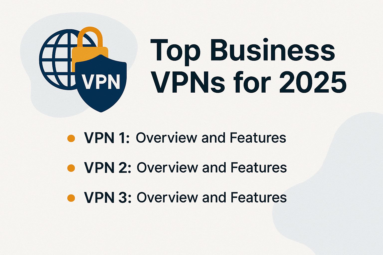 Top Business VPNs for 2025